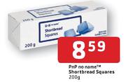 PnP No Name Shortbread Squares-200g Each