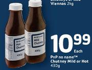 PnP No Name Chutney Mild Or Hot-430gm Each