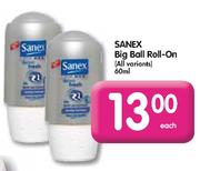 Sanex Big Ball Roll-On-60ml Each