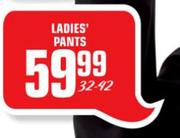 Ladies' Pants-Each