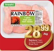 Rainbow Fresh 5-Piece Chicken Braai Pack-Per Kg