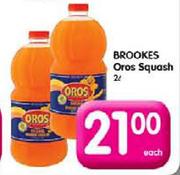 Brookes Oros Squash - 2L Each