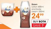 Dawn Lotion -400ml and Body Cream-280ml 