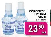 Dolly Varden Glycerine Pure BP-6X100ml