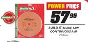Build It Blade Saw Continuous Rim-230mm