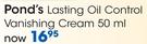 Pond's Lasting Oil Control Vanishing Cream-50ml Each