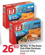 I&J Out 'O The Oven Fish Fillet Portions-400gm Each