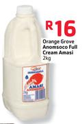 Orange Grove Anomsoco Full Cream Amasi-2kg