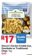 Nature's Garden Crinkle Cut, Ovenbake Or Traditional Chips-1kg