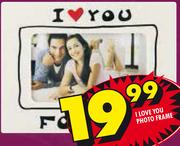 I Love You Photo Frame