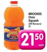 Brookes Oros Squash (All Flavours)-2L