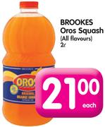 Brookes Oros Squash(All Flavours)-2L