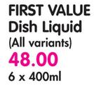 First Value Dish Liquid(All Variants)-6X400ml