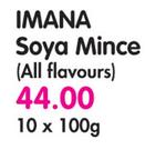 Imana Soya Mince (All Flavours)-10x100g