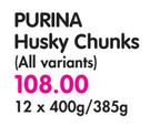 Purina Husky Chunks(All Variants)-12X400g/385g
