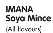 Imana Soya Mince (All Flavours)-100gm