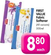 First Value Fabric Softener(All Variants)-500L Each