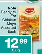 Nola Ready to Eat Chicken Mayo Assorted Each-150g