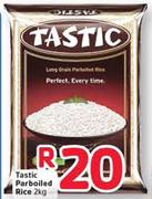 Tastic Parboiled Rice - 2Kg Each
