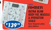 Amber Ultra Slim Body Fat, Muscle & Hydration Scale TM601