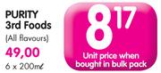 Purity 3rd Foods(All Flavours)-6x200ml