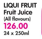 Liqui Fruit Fruit Juice(All Flavours)-24x250ml