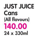 Just Juice Cans(All Flavours)-24x330ml