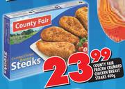 County Fair Frozen Crumbed Chicken Breast Steaks-400g