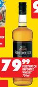 Firstwatch Imported Whisky-750ml