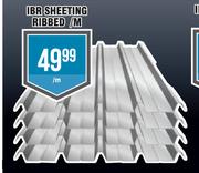 IBR Sheeting Ribbed-Per m