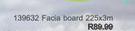 Facia Board 225 x 3m