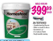 Homestead Textured-20l Each