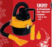 Q Premium Car Vacuum Cleaner-12V Each