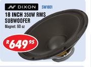 Dixon 18 Inch 350W RMS Subwoofer SW1801