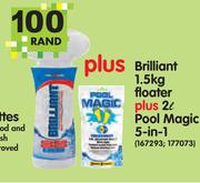 Brilliant 1.5kg Floater Plus 2Ltr Pool Magic 5-In-1