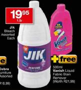 Jik Bleach Assorted Each-1.5 Ltr + Free Vanish Liquid Fabric Stain Remover-500ml