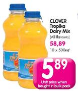Clover Tropika Dairy Mix-500ml Each