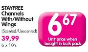 Stayfree Channels With/Without Wings(Scented/Unscented)-10's