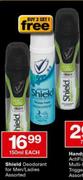 Shield Deodorant For Men/Ladies Assorted-150ml Each