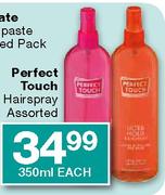 Perfect Touch Hair Spray Assorted-350ml Each
