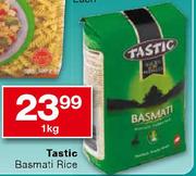Tastic Basmati Rice-1kg