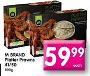 M Brand Platter Prawns 41/50-800gm Each