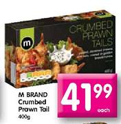 M Brand Crumbed Prawn Tail-400gm