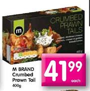 M Brand Crumbed Prawn Tail-400gm