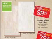 Washed Wood Wall Tiles-2.50 Sqm Per Box