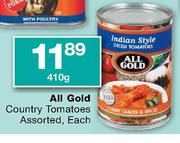 All Gold Country Tomatoes Assorted-410g Each