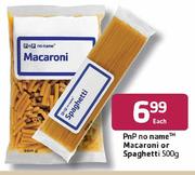 PnP no name Macroni or Spaghetti-500g Each