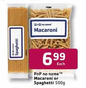 Pnp No Name Macaroni Or Spaghetti-500g Each