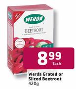 Werda Grated Or Sliced Beetroot-420g Each