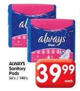 Always Sanitary Pads-36's/140's Each